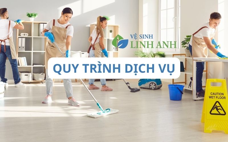 Quy trình dịch vụ – Linh Anh Clean 1 quy trinh dich vu