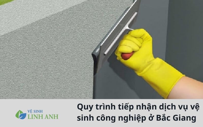 Báo giá dịch vụ vệ sinh công nghiệp tại Bắc Giang chuyên nghiệp giá rẻ 13 Dịch vụ vệ sinh công nghiệp tại Bắc Giang giá tốt