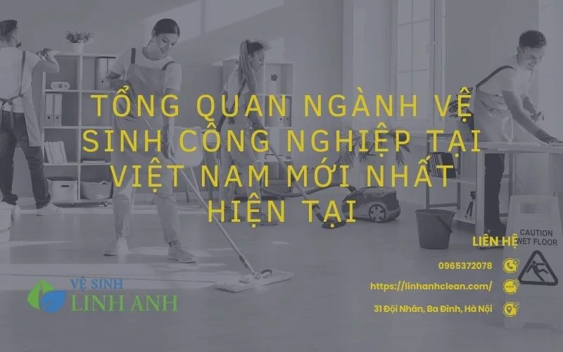 Tổng quan về ngành vệ sinh công nghiệp