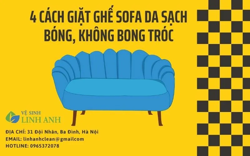 4 cách giặt ghế sofa da SẠCH bóng, KHÔNG bong tróc