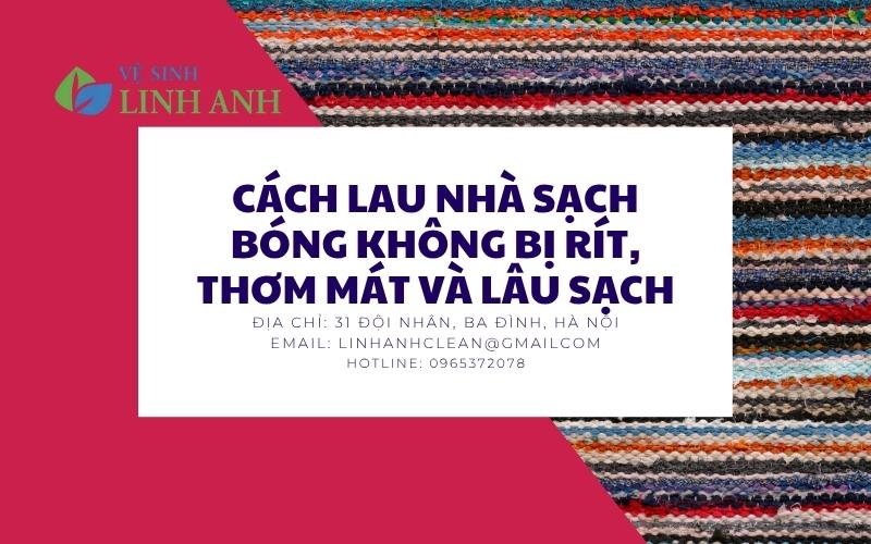 Cách lau nhà sạch bóng không bị rít, thơm mát và lâu sạch
