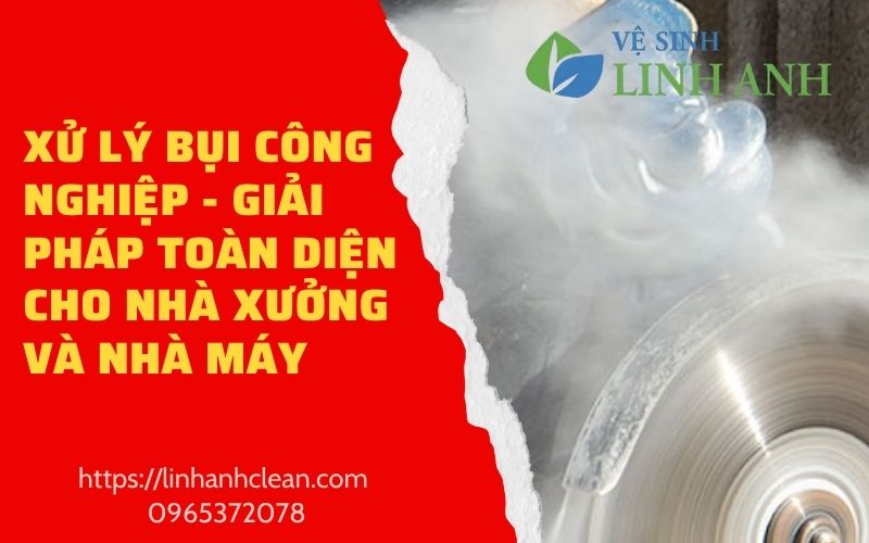 Xử lý bụi công nghiệp tại Hà Nội uy tín